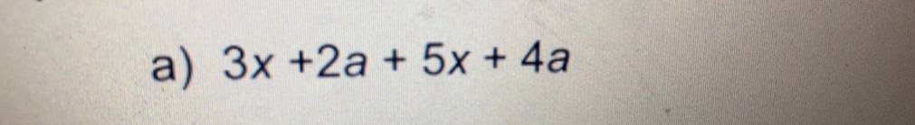 a 3x+2a+5x+4a