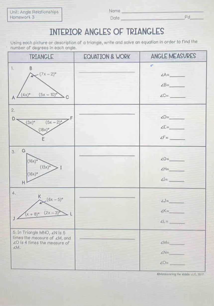 Unit: Angle Relationships Name_ Homework 3 Date_ Pd_ INTERIOR ANGLES OF TRIANGLES Using each picture or description of a triangle, write and solve an equation in order to find the n 2 3 t 17
