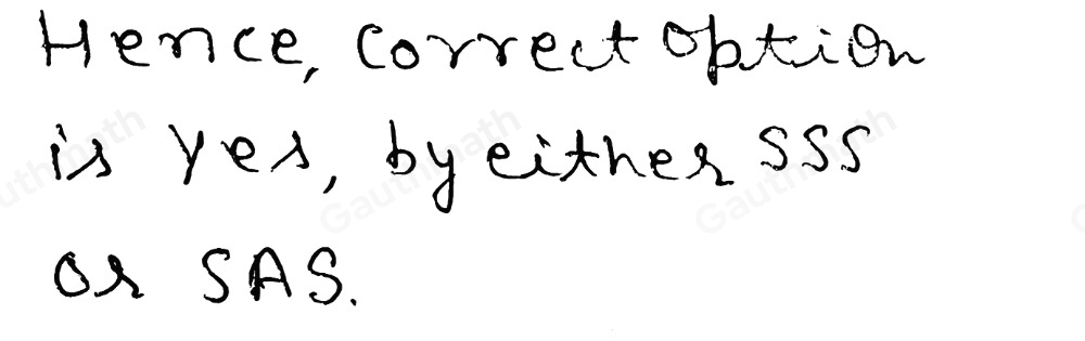 12. State whether △ ABC and △ AED are 1 point congruent. Justify your answer. * yes, by either SSS or SAS yes, by SSS only yes, by SAS only no, there is not enough information to conclude that the triangles are congruent.